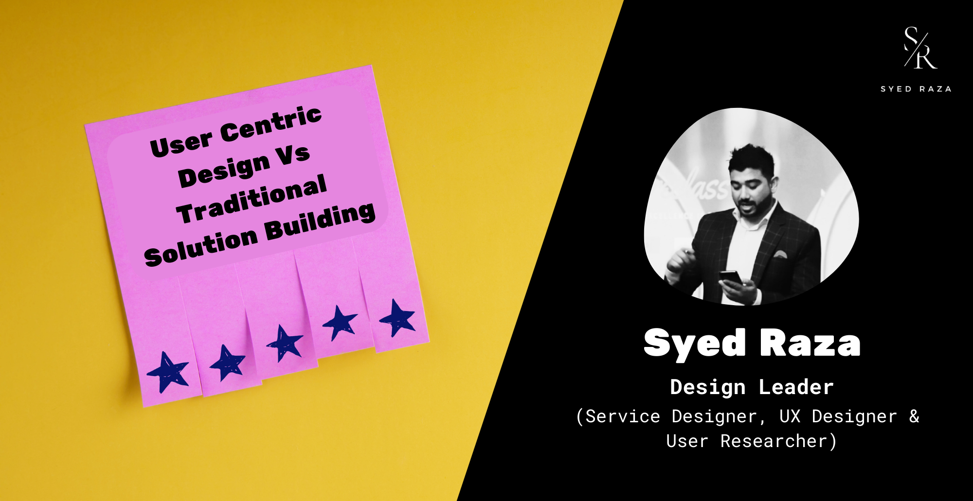 User Centric Design Vs Traditional Solution Designing